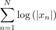 $\displaystyle \sum_{n=1}^{N} \log \left( \vert x_n\vert\right)
$