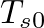 $T_{s0}$