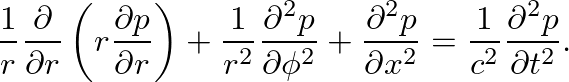 $\displaystyle \frac{1}{r}\frac{\partial}{\partial r}\left(r \ensuremath{\frac{\...
...{2}}} = \frac{1}{c^{2}}\ensuremath{\frac{\partial^{2} {p}}{\partial {t}^{2}}}.
$