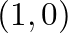 $(1,0)$