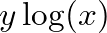 $\displaystyle y \log(x)$
