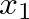 $x_{1}$
